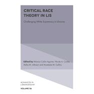 Critical Race Theory in LIS,9781837970674 Critical Race Theory in LIS,9781837970674