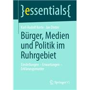 Bürger, Medien Und Politik Im Ruhrgebiet,9783658280680 Bürger, Medien Und Politik Im Ruhrgebiet,9783658280680