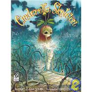 Cinderella Skeleton,9780152050696 Cinderella Skeleton,9780152050696