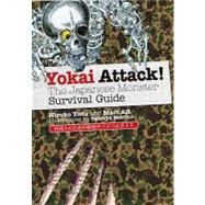 Yokai Attack! The Japanese Monster Survival Guide,9784770030702 Yokai Attack! The Japanese Monster Survival Guide,9784770030702