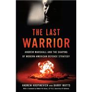 The Last Warrior,9780465080717 The Last Warrior,9780465080717