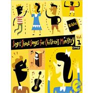 Sing and Shout Songs for Children's Ministry,9780764430718 Sing and Shout Songs for Children's Ministry,9780764430718