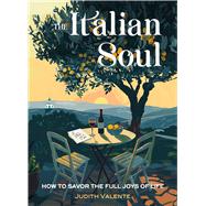 The Italian Soul,9781642970722 The Italian Soul,9781642970722