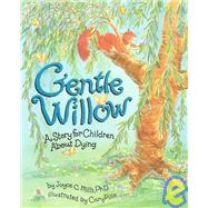 Gentle Willow,9781591470724 Gentle Willow,9781591470724