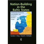 Nation-Building in the Baltic States,9781482250725 Nation-Building in the Baltic States,9781482250725