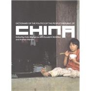 Dictionary of the Politics of the People's Republic of China,9780203450727 Dictionary of the Politics of the People's Republic of China,9780203450727