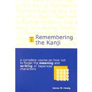 Remembering the Kanji,9784889960754 Remembering the Kanji,9784889960754
