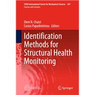 Identification Methods for Structural Health Monitoring,9783319320755 Identification Methods for Structural Health Monitoring,9783319320755