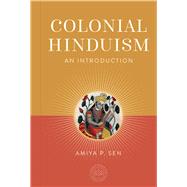 Colonial Hinduism,9798887620756 Colonial Hinduism,9798887620756