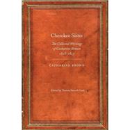 Cherokee Sister,9780803240759 Cherokee Sister,9780803240759