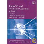 The Wto and Accession Countries,9781848440760 The Wto and Accession Countries,9781848440760
