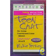 Teen Chat: On-Line Conversations About Important Stuff,9781569550762 Teen Chat: On-Line Conversations About Important Stuff,9781569550762