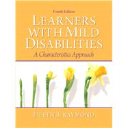 Learners with Mild Disabilities A Characteristics Approach,9780137060764 Learners with Mild Disabilities A Characteristics Approach,9780137060764