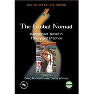 The Global Nomad Backpacker Travel in Theory and Practice,9781873150764 The Global Nomad Backpacker Travel in Theory and Practice,9781873150764