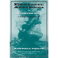 Emmanuel Appadocca, Or, Blighted Life,9781558490765 Emmanuel Appadocca, Or, Blighted Life,9781558490765