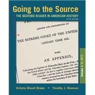 Going to the Source, Volume I: To 1877,9781319290771 Going to the Source, Volume I: To 1877,9781319290771
