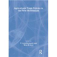 Agricultural Trade Policies in the New Millennium,9781040290774 Agricultural Trade Policies in the New Millennium,9781040290774