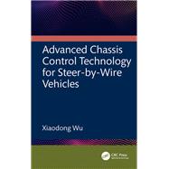 Advanced Chassis Control Technology for Steer-by-Wire Vehicles,9781032740775 Advanced Chassis Control Technology for Steer-by-Wire Vehicles,9781032740775