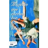 Mujeres que corren con los lobos/ Women Who Run with the Wolves,9788498720778 Mujeres que corren con los lobos/ Women Who Run with the Wolves,9788498720778