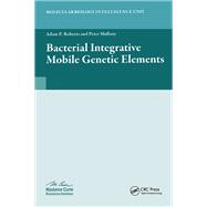 Bacterial Integrative Mobile Genetic Elements,9781000720792 Bacterial Integrative Mobile Genetic Elements,9781000720792
