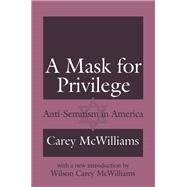 A Mask for Privilege,9781351320795 A Mask for Privilege,9781351320795