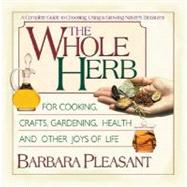 The Whole Herb,9780757000805 The Whole Herb,9780757000805