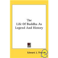The Life of Buddha As Legend and History,9781428600812 The Life of Buddha As Legend and History,9781428600812
