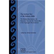 The Earliest Text of the Hebrew Bible,9781589830813 The Earliest Text of the Hebrew Bible,9781589830813