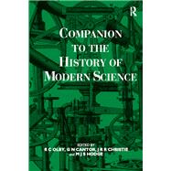Companion to the History of Modern Science,9781003070818 Companion to the History of Modern Science,9781003070818