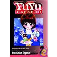 YuYu Hakusho, Vol. 2,9781591160823 YuYu Hakusho, Vol. 2,9781591160823