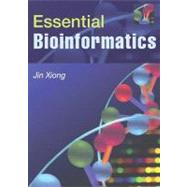Essential Bioinformatics,9780521600828 Essential Bioinformatics,9780521600828