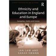 Ethnicity and Education in England and Europe,9781317140832 Ethnicity and Education in England and Europe,9781317140832