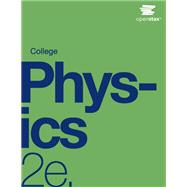 College Physics 2e