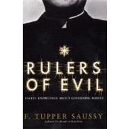 Rulers of Evil : Useful Knowledge about Governing Bodies,9780066210834 Rulers of Evil : Useful Knowledge about Governing Bodies,9780066210834