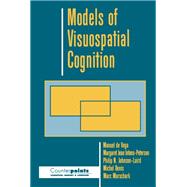 Models of Visuospatial Cognition,9780195100846 Models of Visuospatial Cognition,9780195100846