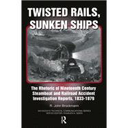 Twisted Rails, Sunken Ships,9781351840866 Twisted Rails, Sunken Ships,9781351840866