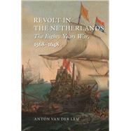 Revolt in the Netherlands,9781789140866 Revolt in the Netherlands,9781789140866