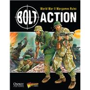 Bolt Action: World War II Wargames Rules,9781780960869 Bolt Action: World War II Wargames Rules,9781780960869