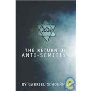 The Return of Anti-semitism,9781594030895 The Return of Anti-semitism,9781594030895