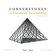Cornerstones of Financial Accounting,9781337690898 Cornerstones of Financial Accounting,9781337690898