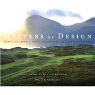 Masters of Design Great Courses of Colt, Mackenzie, Alison and Morrison,9781848310902 Masters of Design Great Courses of Colt, Mackenzie, Alison and Morrison,9781848310902