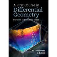 A First Course in Differential Geometry,9781108600910 A First Course in Differential Geometry,9781108600910