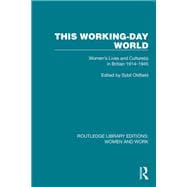 This Working-Day World,9781032810911 This Working-Day World,9781032810911