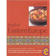 Food of Eastern Europe: A Wonderful Collection of Traditional Recipes from Russia, Poland and the Ukraine; Germany, Austria, Hungary and the Czech Republic; And Romania, bulg,9780754810919 Food of Eastern Europe: A Wonderful Collection of Traditional Recipes from Russia, Poland and the Ukraine; Germany, Austria, Hungary and the Czech Republic; And Romania, bulg,9780754810919