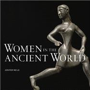 Women in the Ancient World,9781606060919 Women in the Ancient World,9781606060919