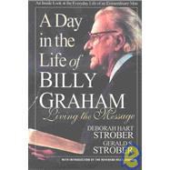 A Day in the Life of Billy Graham,9780757000928 A Day in the Life of Billy Graham,9780757000928