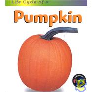 Life Cycle of a Pumpkin,9781588100931 Life Cycle of a Pumpkin,9781588100931