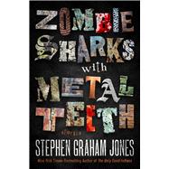 Zombie Sharks with Metal Teeth Stories,9798337200934 Zombie Sharks with Metal Teeth Stories,9798337200934