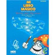 Mi libro magico/ My Magic Book,9789681860943 Mi libro magico/ My Magic Book,9789681860943