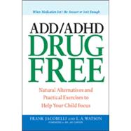 ADD/ADHD Drug Free,9780814400944 ADD/ADHD Drug Free,9780814400944